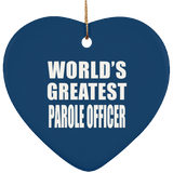 World's Greatest Parole Officer - Heart Ornament