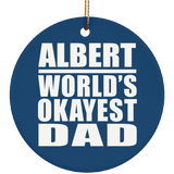 Albert World's Okayest Dad - Circle Ornament