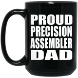 Proud Precision Assembler Dad - 15oz Coffee Mug Black