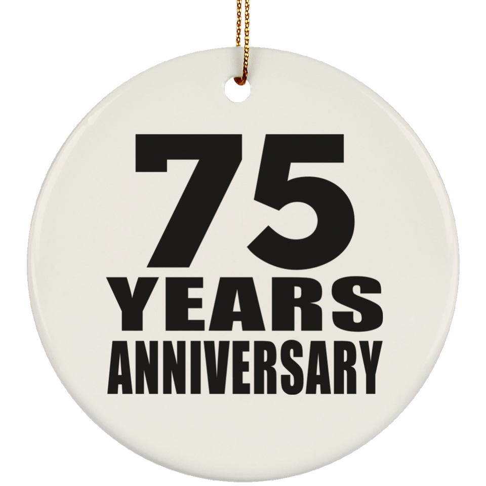 75th Anniversary 75 Years - Circle Ornament