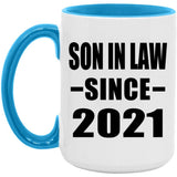 Son In Law Since 2021 - 15oz Accent Mug Blue