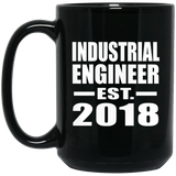 Industrial Engineer Established EST. 2018 - 15 Oz Coffee Mug Black