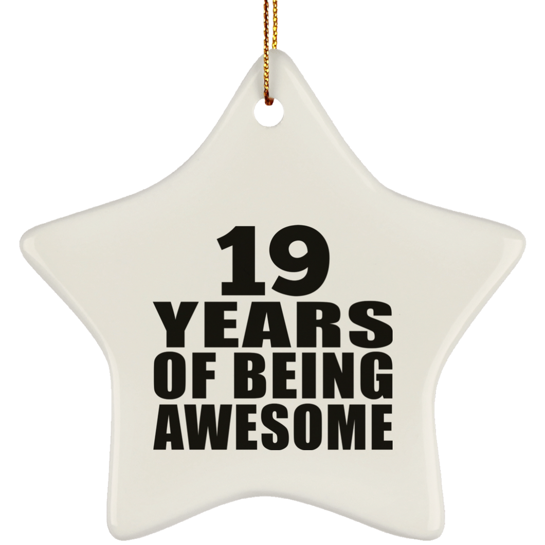 19th Birthday 19 Years Of Being Awesome - Star Ornament
