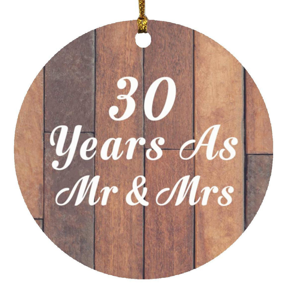 30th Anniversary 30 Years As Mr & Mrs - Circle Ornament E