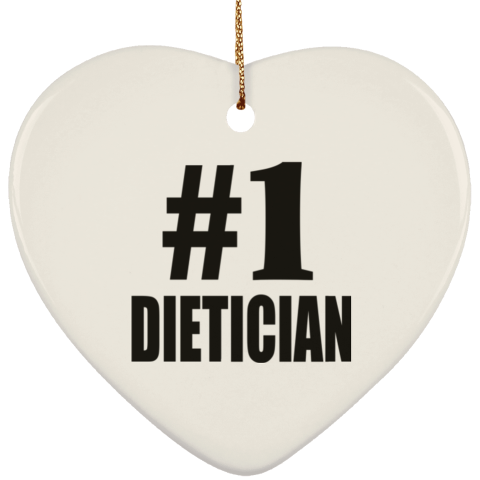 Number One #1 Dietician - Heart Ornament