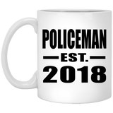 Policeman Established EST. 2018 - 11 Oz Coffee Mug