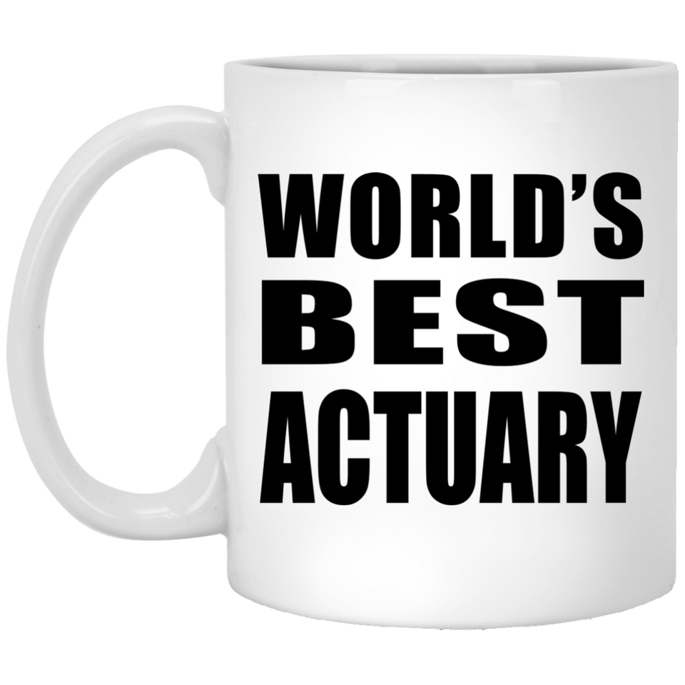 World's Best Actuary - 11 Oz Coffee Mug