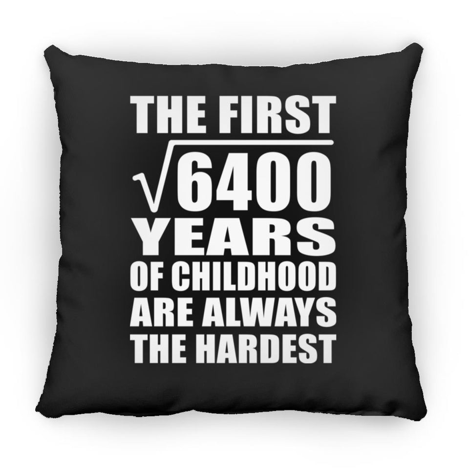 80th Birthday Square Root of 6400 Years of Childhood - Throw Pillow Black