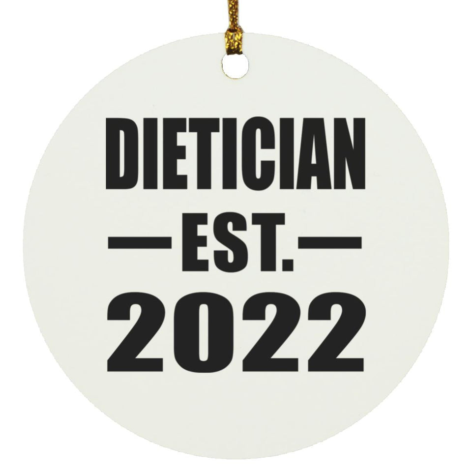 Dietician Established EST. 2022 - Circle Ornament