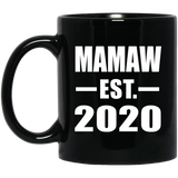 Mamaw Established EST. 2020 - 11oz Coffee Mug Black