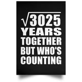 55th Anniversary Square Root of 3025 Years Who's Counting - Poster Portrait