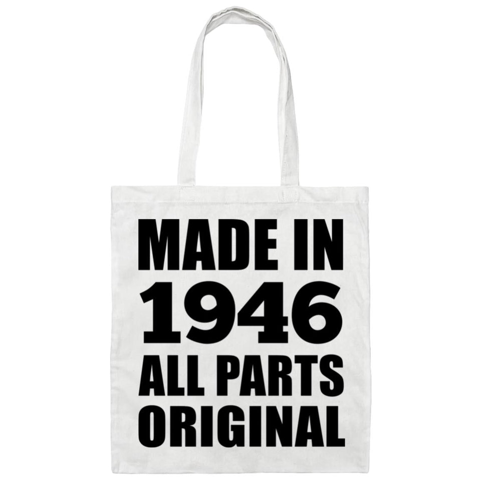 78th Birthday Made in 1946 All Parts Original - Tote Bag White