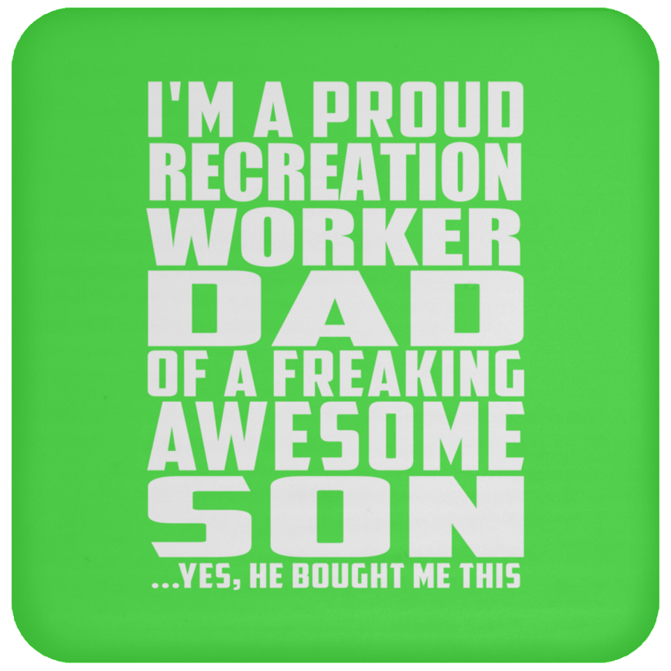 Proud Recreation Worker Dad Of Awesome Son - Drink Coaster