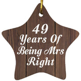 49th Anniversary 49 Years Of Being Mrs Right - Star Ornament D