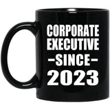 Corporate Executive Since 2023 - 11oz Coffee Mug Black