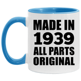 85th Birthday Made in 1939 All Parts Original - 11oz Accent Mug Blue
