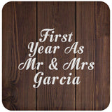 First Year As Mr & Mrs Garcia - Drink Coaster D