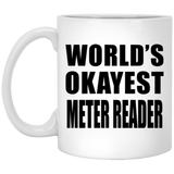 World's Okayest Meter Reader - 11 Oz Coffee Mug