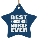 Best Registered Nurse Ever - Star Ornament