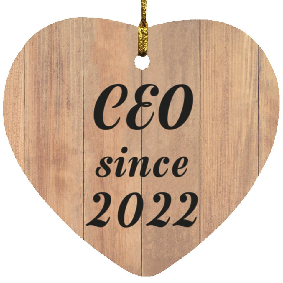 CEO Since 2022 - Heart Ornament C
