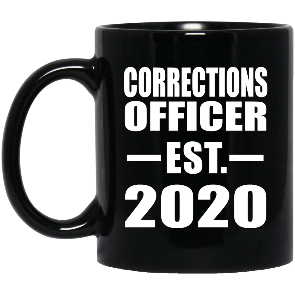 Corrections Officer Established EST. 2020 - 11oz Coffee Mug Black