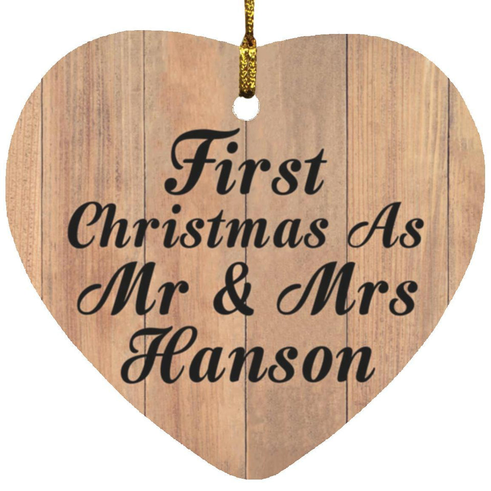 First Christmas As Mr & Mrs Hanson - Heart Ornament C