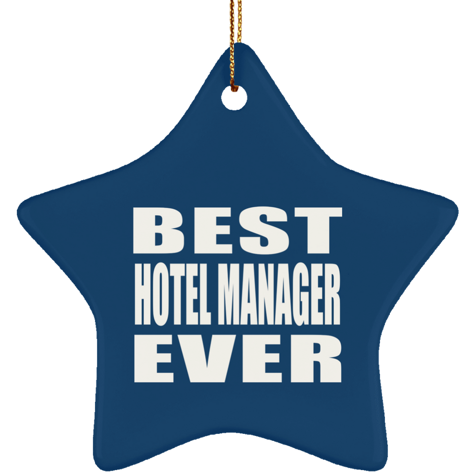 Best Hotel Manager Ever - Star Ornament