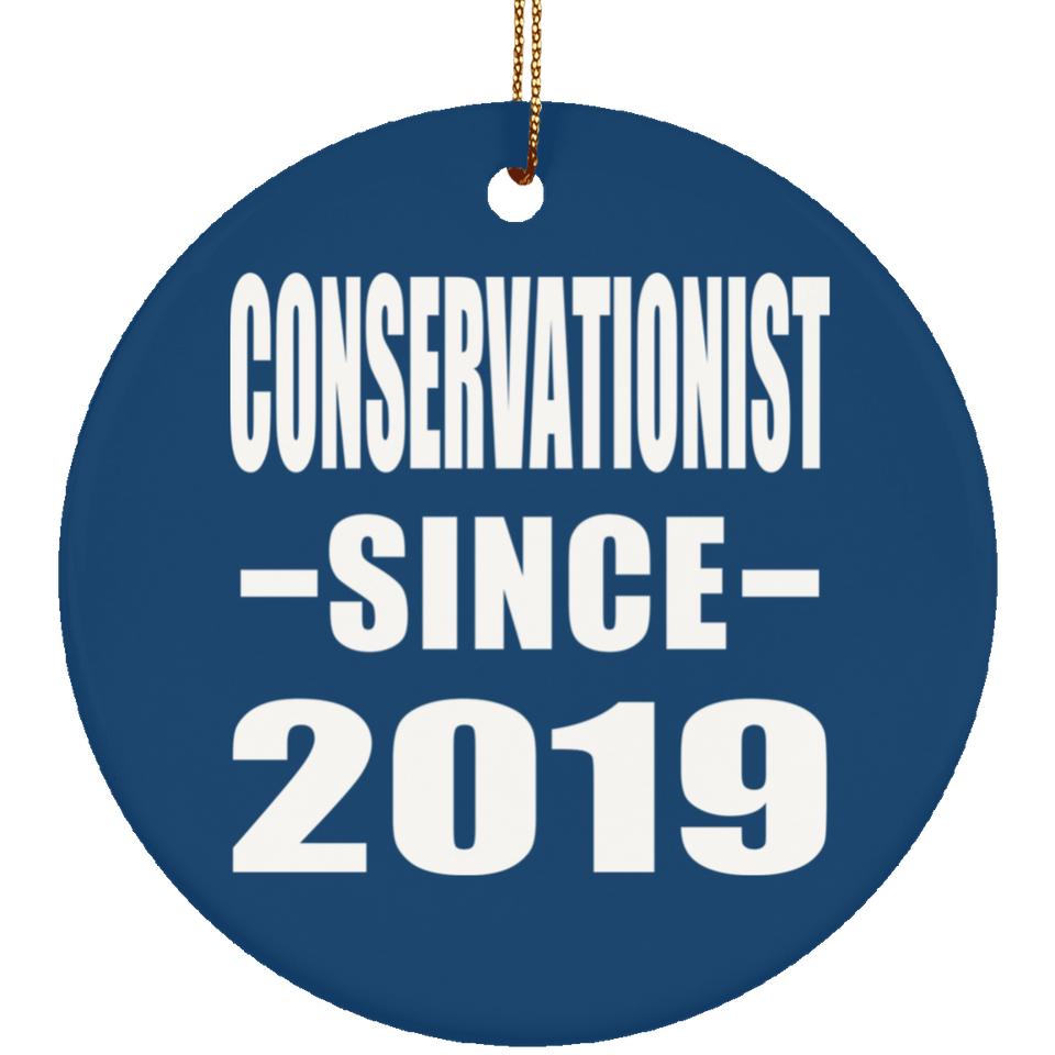 Conservationist Since 2019 - Circle Ornament