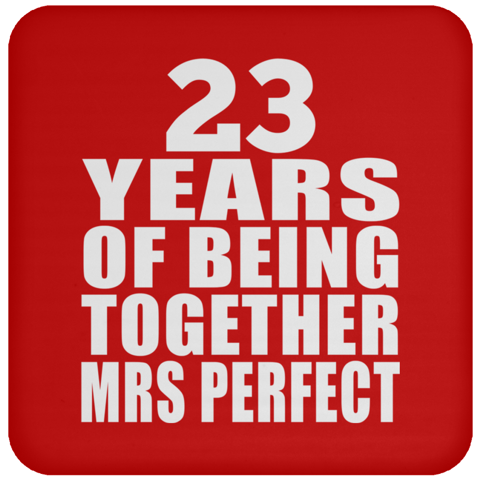 23rd Anniversary 23 Years Of Being Mrs Perfect - Drink Coaster