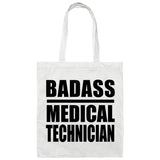 Badass Medical Technician - Tote Bag White