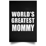 World's Greatest Mommy - Poster Portrait