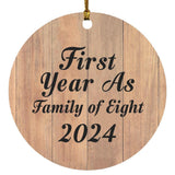 First Year As Family Of Eight 2024 - Circle Ornament C