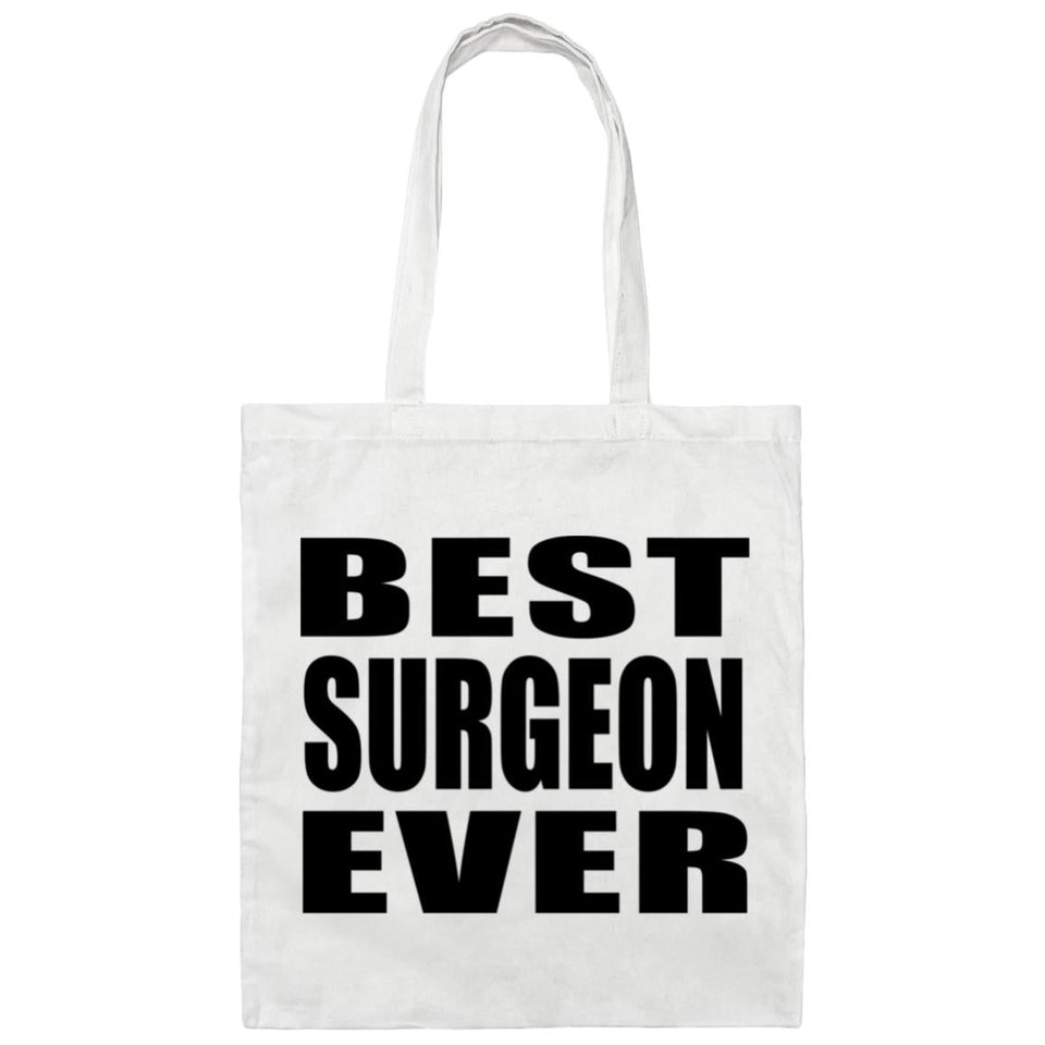 Best Surgeon Ever - Tote Bag White