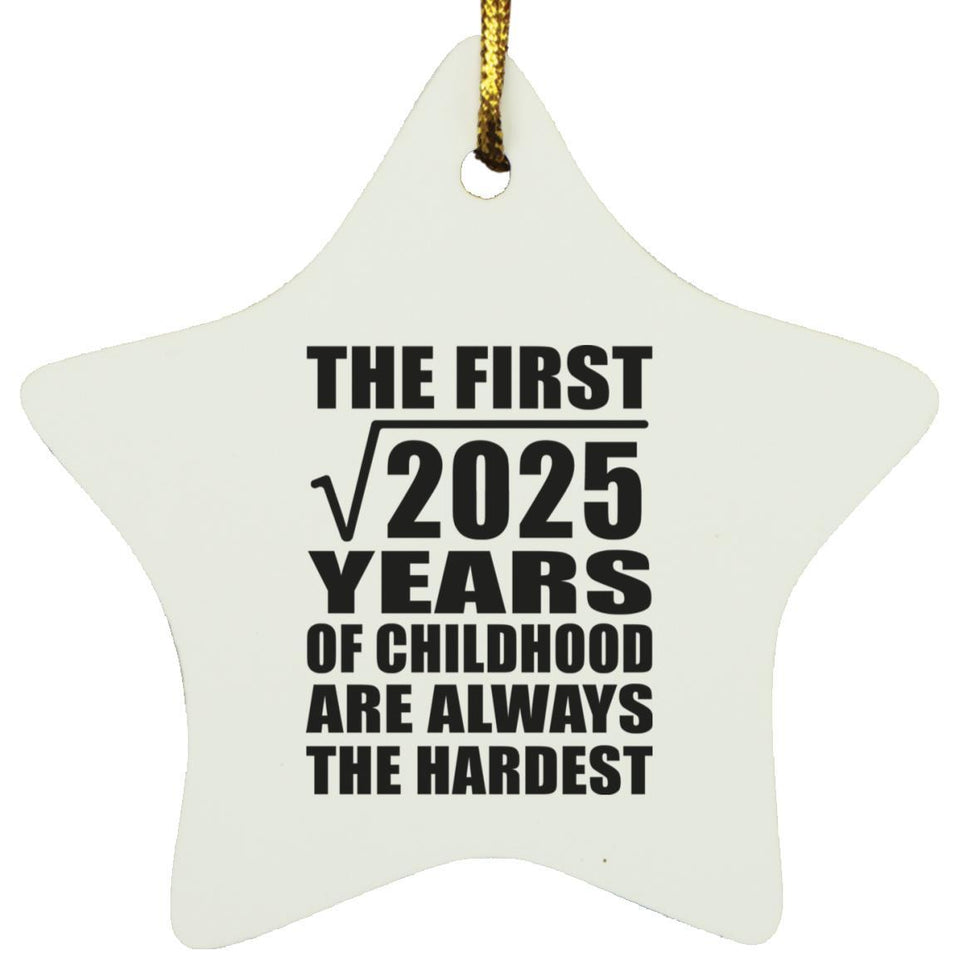 45th Birthday Square Root of 2025 Years of Childhood - Star Ornament