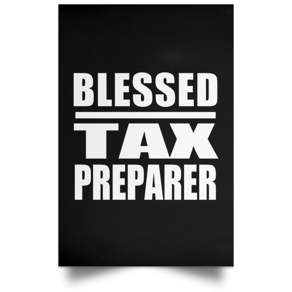 Blessed Tax Preparer - Poster Portrait