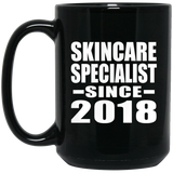 Skincare Specialist Since 2018 - 15 Oz Coffee Mug Black