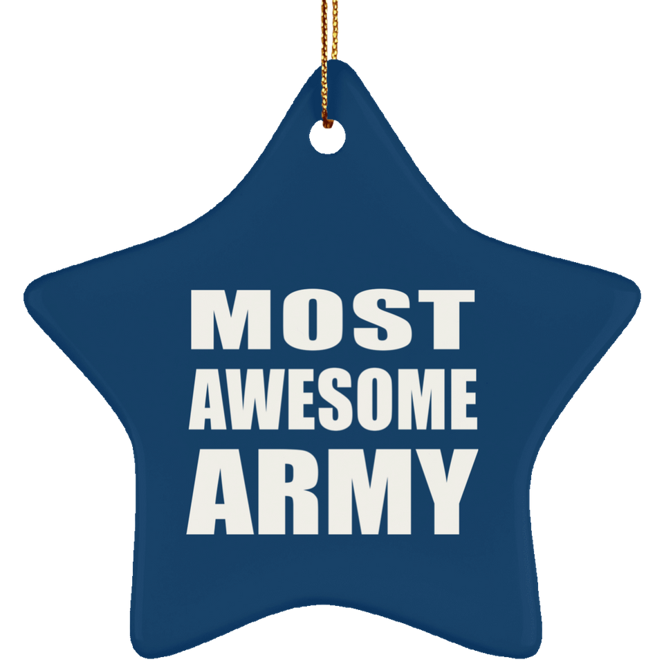 Most Awesome Army - Star Ornament