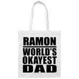 Ramon World's Okayest Dad - Tote Bag White