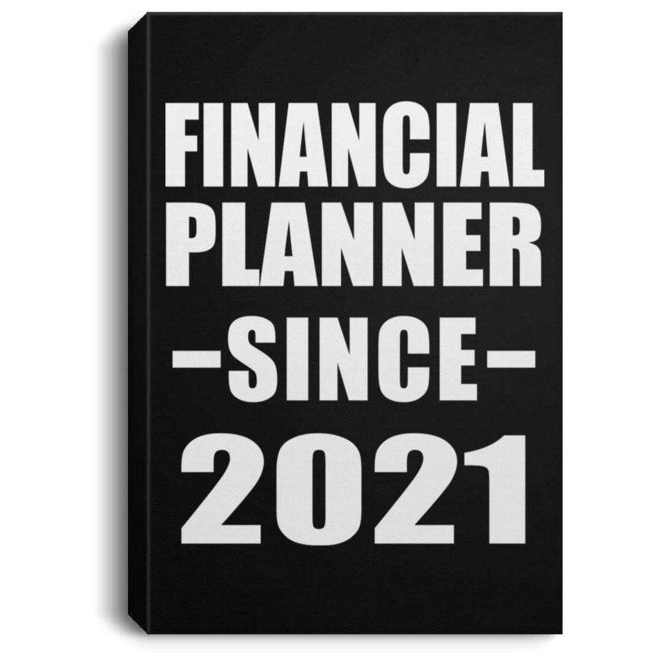 Financial Planner Since 2021 - Canvas Portrait