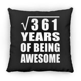19th Birthday Square Root of 361 Years of Being Awesome - Throw Pillow Black
