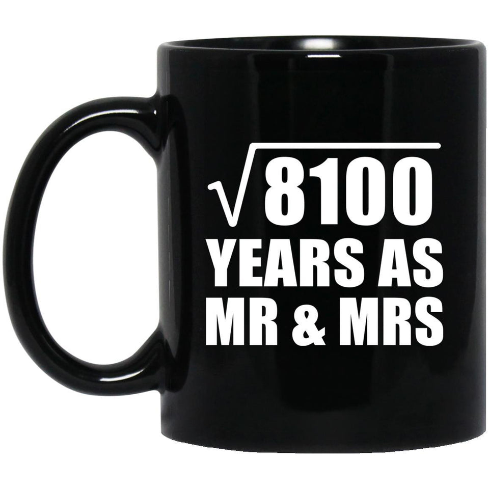 90th Anniversary Square Root of 8100 Years As Mr & Mrs - 11oz Coffee Mug Black