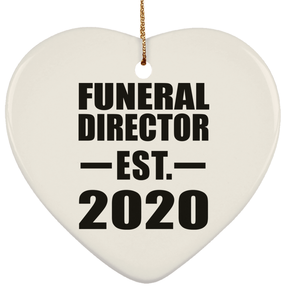 Funeral Director Established EST. 2020 - Heart Ornament