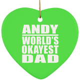 Andy World's Okayest Dad - Heart Ornament