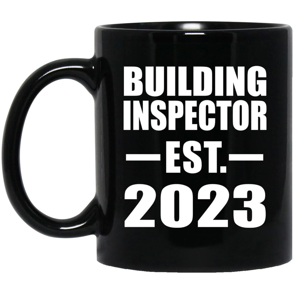 Building Inspector Established EST. 2023 - 11oz Coffee Mug Black