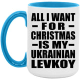 All I Want For Christmas Is My Ukrainian Levkoy - 15oz Accent Mug Blue