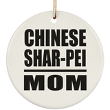 Chinese Shar-Pei Mom - Circle Ornament