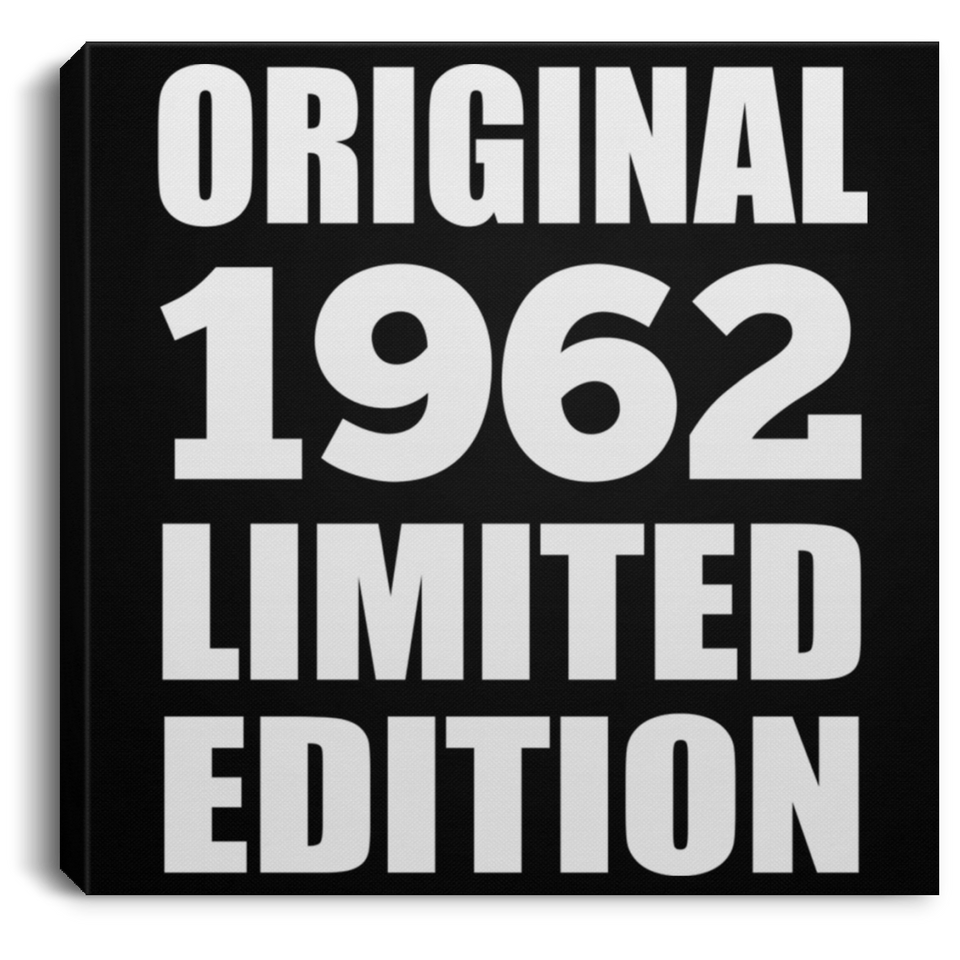 62nd Birthday Original 1962 Limited Edition - Canvas Square