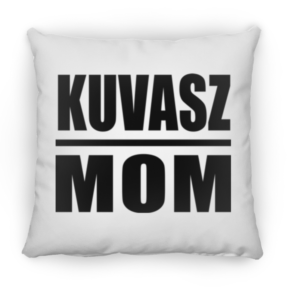Kuvasz Mom - Throw Pillow