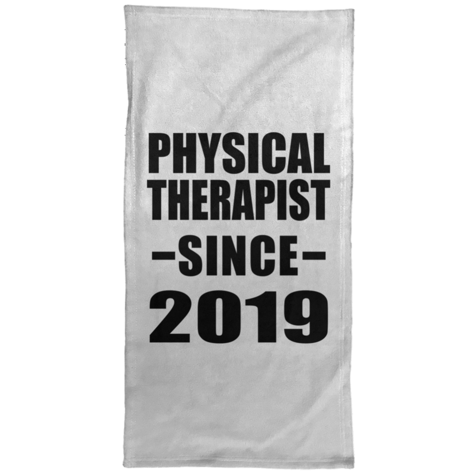 Physical Therapist Since 2019 - Hand Towel