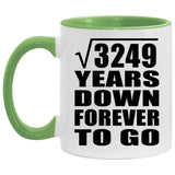 57th Anniversary Square Root of 3249 Years Down Forever To Go - 11oz Accent Mug Green